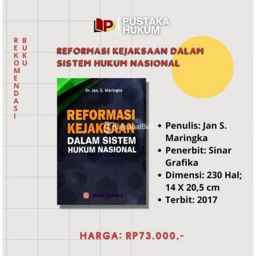 Buku Reformasi Kejaksaan Dalam Sistem Hukum Nasional Karya Jan S