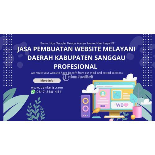 Jasa Pembuatan Website Melayani Daerah Kabupaten Sanggau Profesional Di