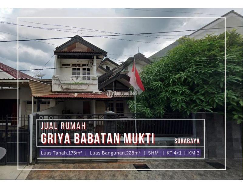 Jual Rumah 2 Lantai LT175 LB225 4KT 3KM SHM Di Griya Babatan Mukti