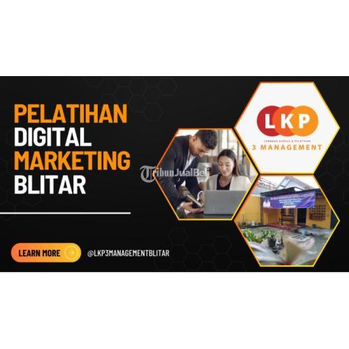 Kursus Digital Marketing Untuk Pemula Di Blitar Tribun Jualbeli