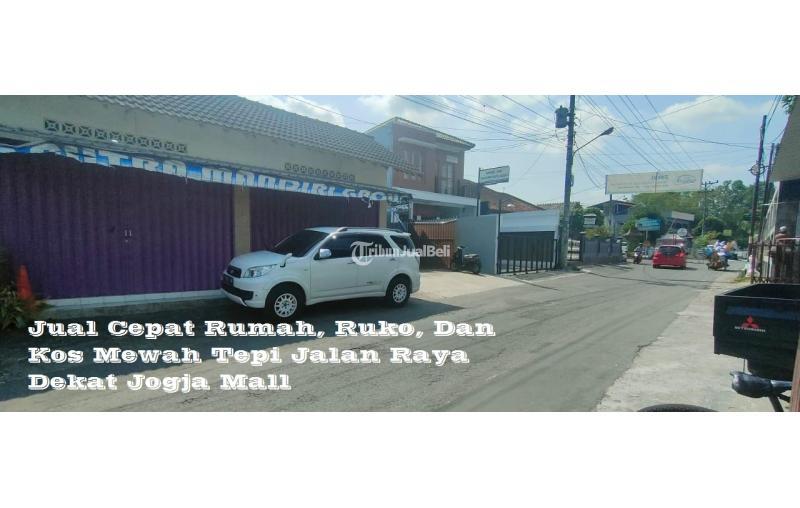 Jual Rumah Ruko Dan Kos Mewah Bekas Tepi Jalan Raya Dekat Jogja Mall