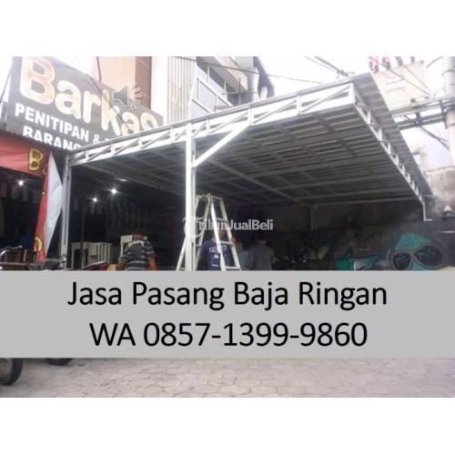 Jasa Pasang Baja Ringan, Jasa Pasang Baja Ringan Jogja Magelang