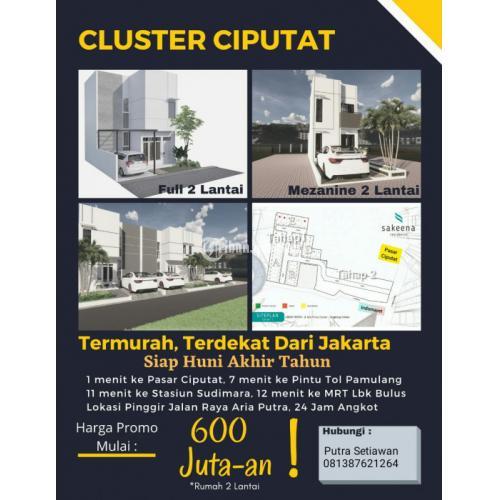 CLUSTER CIPUTAT 600 Juta-an (HARGA PROMO). Pinggir Jalan Raya Aria Putra Nempel