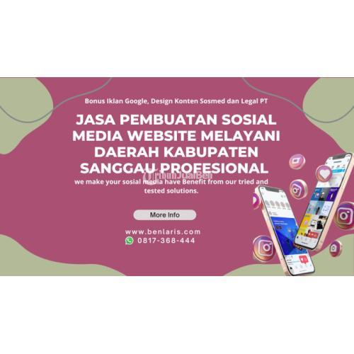 Jasa Pembuatan Sosial Media Melayani Daerah Kabupaten Sanggau Profesional Call/WA 0817-368-444