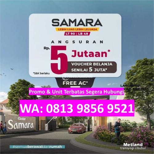 Cluster Samara Metland Transyogi - Bogor