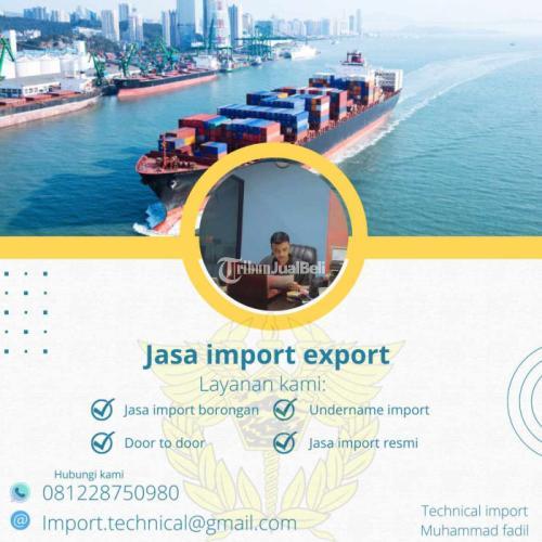 Jasa Import Door to Door Fadil Binus Cargo - Jakarta timur