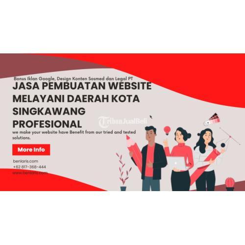 Jasa Pembuatan Website Melayani Daerah Kota Singkawang Profesional Call/WA 0817-368-444