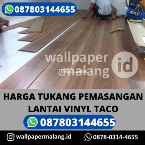 HARGA TUKANG PEMASANGAN LANTAI VINYL TACO