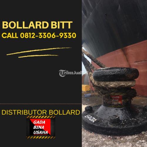 Distributor Bollard Kapal Tipe Bitt