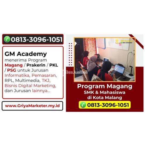 Magang SMK Jurusan Bisnis Daring dan Pemasaran Dekat Malang