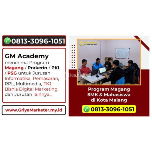 Magang SMK Jurusan Bisnis Daring dan Pemasaran Dekat Malang