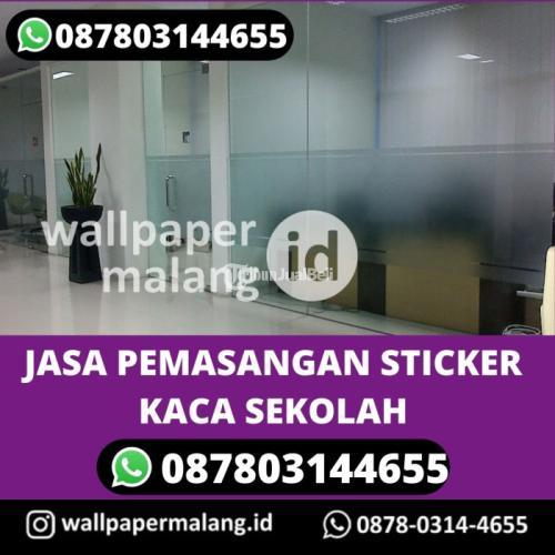 Jasa Pemasangan Sticker Kaca Sekolah - Malang Kota