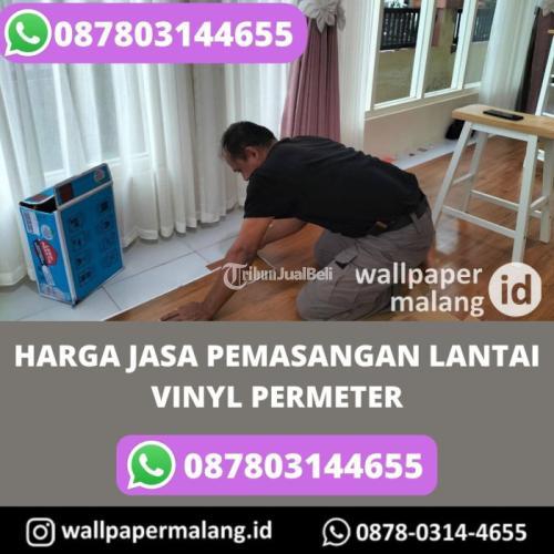 HARGA JASA PEMASANGAN LANTAI VINYL PERMETER
