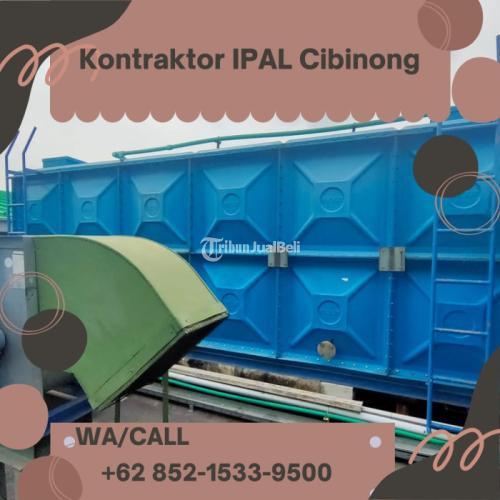 Biaya Kontraktor IPAL Melayani Cibinong - Bogor