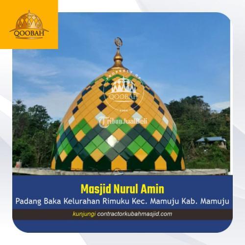 Kubah Masjid Garansi Sampai 20 Tahun di Mamuju - Sulawesi Barat