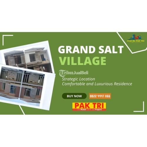 Rumah 2 Lantai Keren di Grand Salt Village