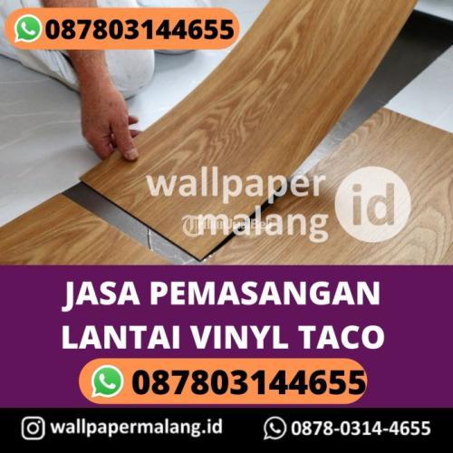 JASA PEMASANGAN LANTAI VINYL TACO