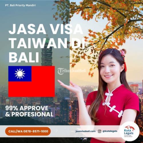Jasa Visa Taiwan di Bali Profesional dan Cepat - Badung