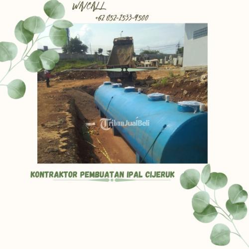 Kontraktor Besar, Kontraktor IPAL Melayani Cijeruk - Bogor
