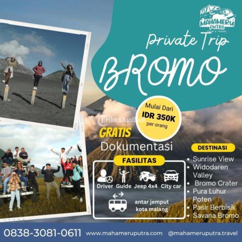 Privat Trip Bromo Murah Paket Wisata Bromo Murah - Malang