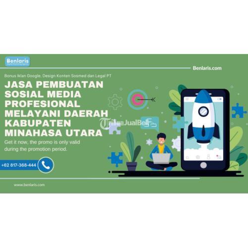 Jasa Pembuatan Sosial Media Profesional Melayani Daerah Kabupaten Minahasa Utara