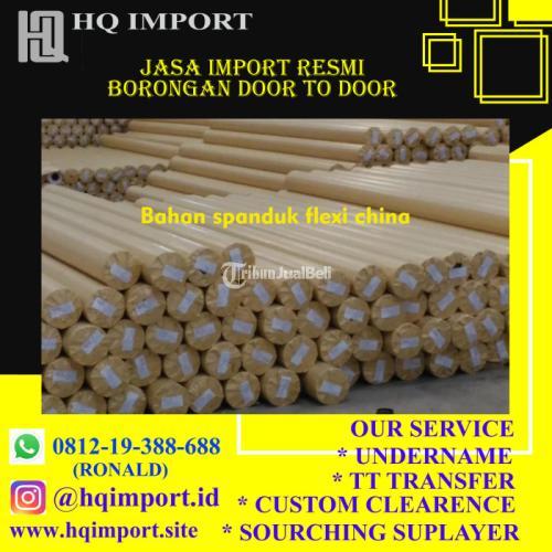 jasa import bahan spanduk flexy china | HQ Import | 0812-19-388-688