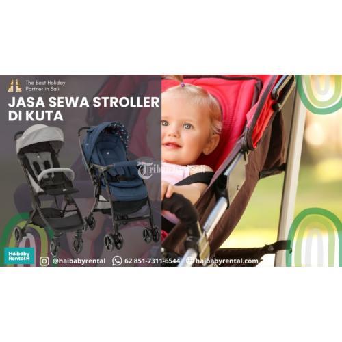 Jasa Sewa Stroller di Kuta Bersih dan Higienis Call/WA 0851-7311-6544