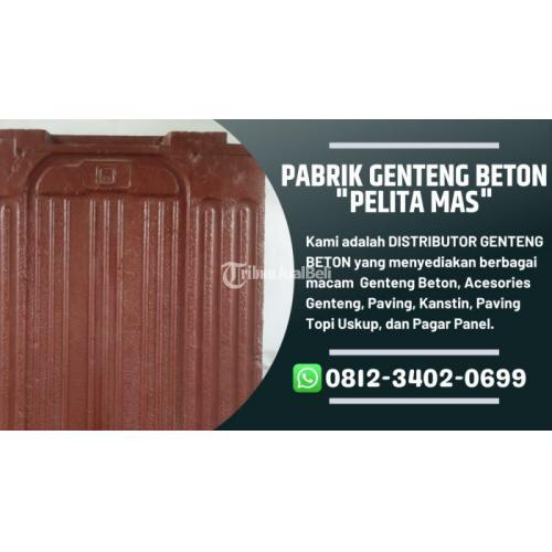 Supplier Genteng Beton Bagus Terdekat Terbaik - Pasuruan