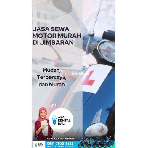 Jasa Sewa Motor Murah di Jimbaran Profesional dan Terpercaya