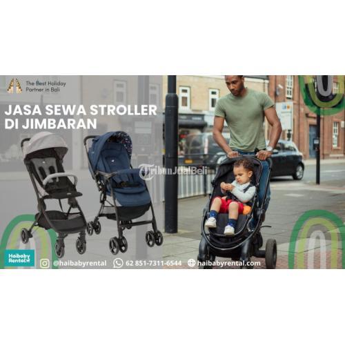 Jasa Sewa Stroller di Jimbaran Bersih dan Higienis - Badung