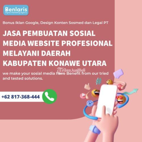 Jasa Pembuatan Sosial Media Profesional Melayani Daerah Kabupaten Konawe Utara