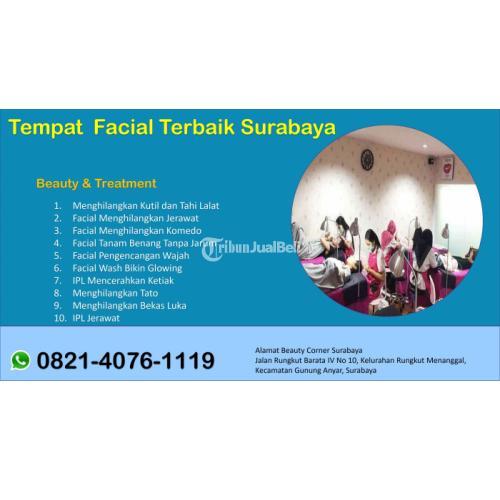 Facial Treatment Untuk Kulit Kering Di Kawangsan Sidoarjo - Surabaya