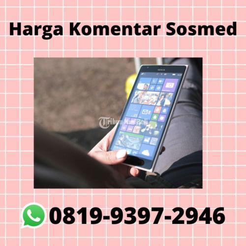 Jasa Komentar, View, Like, Sewa Follower, Subscriber Sosial Media - Bekasi