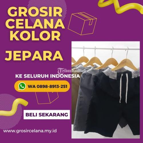Grosir Celana Kolor Chinos Pendek Partai Besar - Jakarta Barat