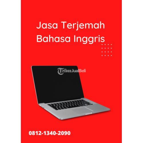 TERCEPAT !! WA ; 0812-1314-2090, Agen Jasa Terjemah Bahasa Inggris Jakarta