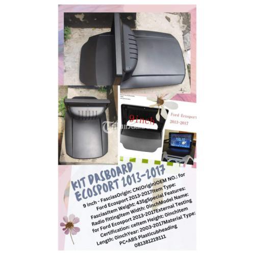 Frame ABS Mobil Radio DVD Android 9 Inc Ecosport 2013-2017 BARU
