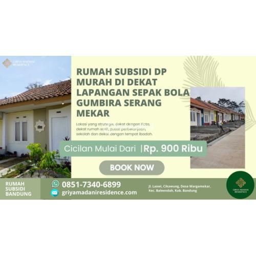 Dijual Rumah Subsidi Murah dengan DP Murah di Dekat Lapangan Sepak Bola Gumbira Serang Mekar - Bandung