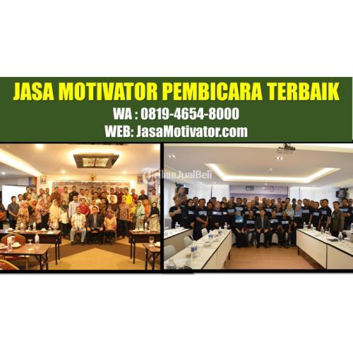 Pembicara Motivator Gresik untuk Motivasi Karyawan
