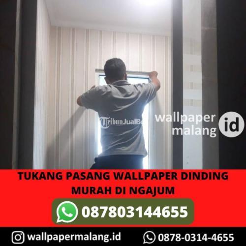 TUKANG PASANG WALLPAPER DINDING MURAH DI NGAJUM