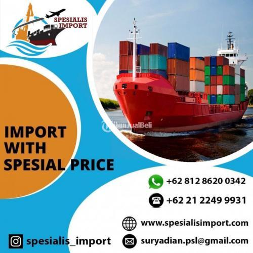 Jasa Import Resmi Borongan Door To Door | Spesialis Import | 081286200342