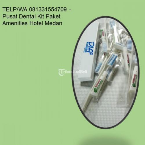TELP/WA 081331554709 - Harga Grosir Dental Kit Care Hotel Harga Termurah Medan