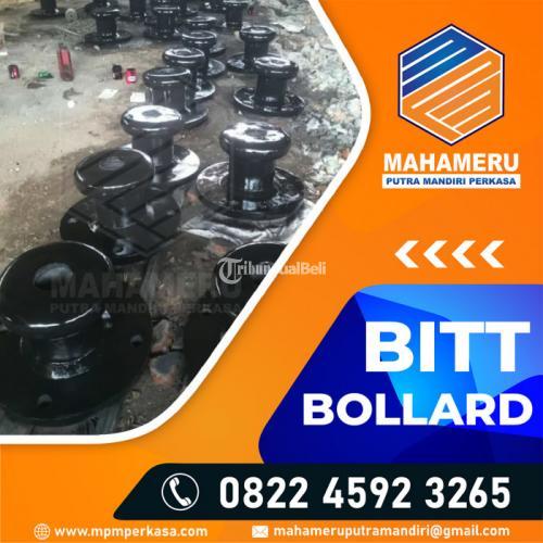 Bitt Bollard Tuban - Bollard tipe Bitt Kapasitas 20 T,30 T,50 T,70 T