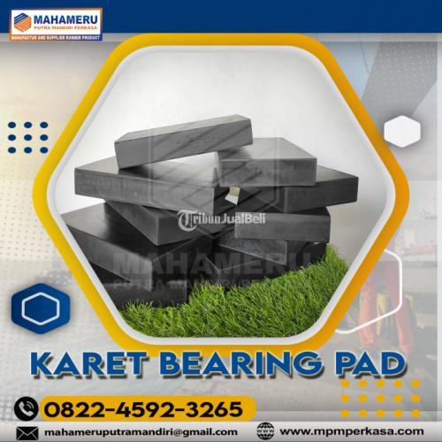 Distributor Karet Bantalan Jembatan di Karawang - Elastomeric Bearing Pad Karawang