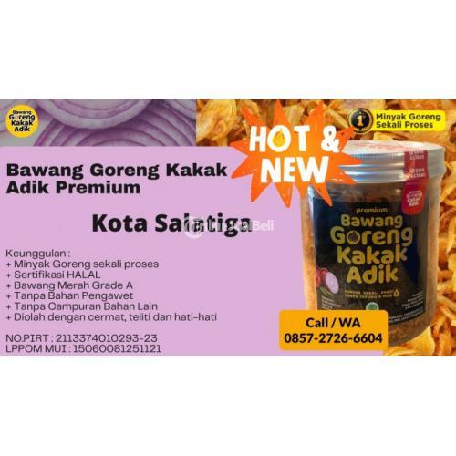 Bawang Goreng Kakak Adik Premium di Kota Salatiga Call/WA 0857-2726-6604