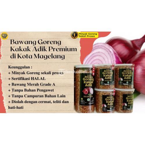 Bawang Goreng Kakak Adik Premium di Kota Magelang Call/WA 0857-2726-6604