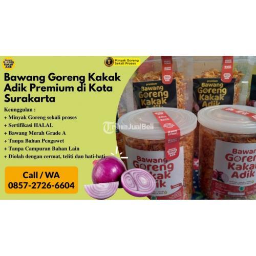 Bawang Goreng Kakak Adik Premium di Kota Surakarta Call/WA 0857-2726-6604