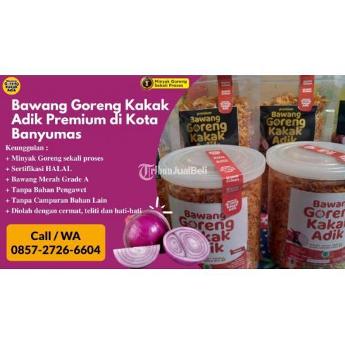 Bawang Goreng Kakak Adik Premium di Banjarnegara Call/WA 0857-2726-6604