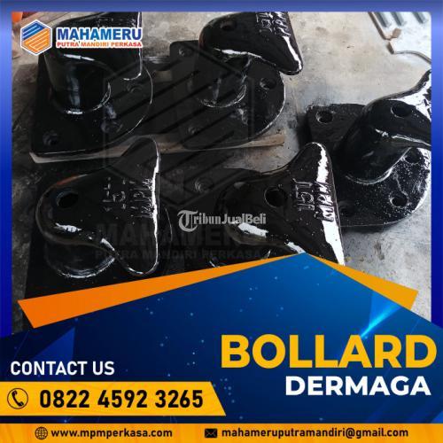Produsen Bollard Dermaga tipe Bitt - Bollard Dermaga tipe Curve - Bollard dermaga tipe Tee di Papua