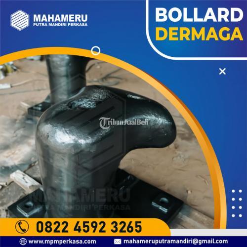 Bollard Kapal - Bolder Bollard Kapal - Bollard Dermaga