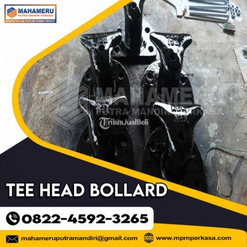 Tee Bollard Kapal - Bollard Tee Kapal Kapasitas 35 T,50 T,70 T,100 T